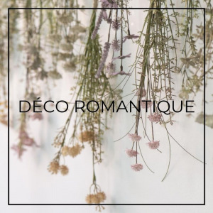 Faire le choix d’une décoration romantique : une note chic et fleurie à votre intérieur