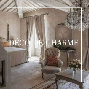Les Basiques de la Décoration de Charme